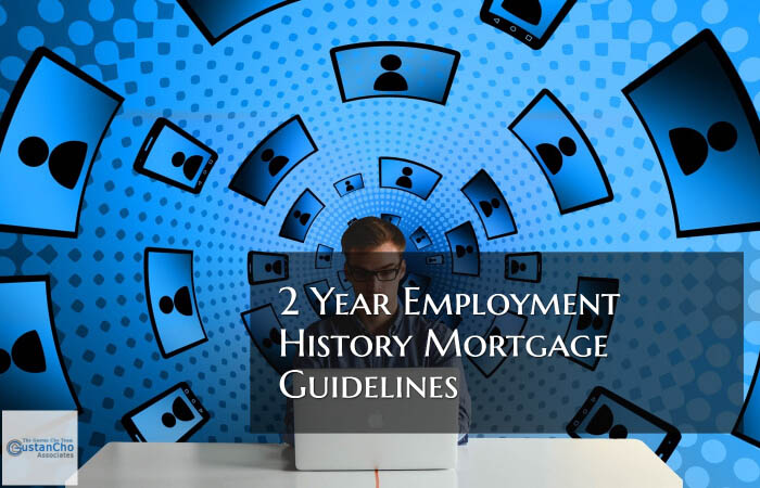 Two Year Work History Mortgage Guidelines