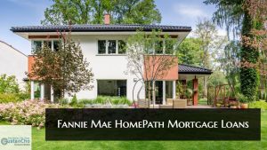 Fannie Mae HomePath Mortgage Loans