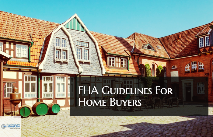FHA Guidelines And Qualifying Requirements For Home Buyers