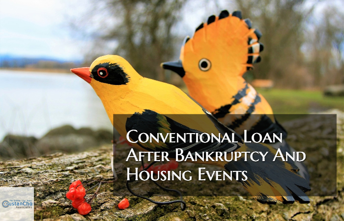Conventional Loan After Bankruptcy
