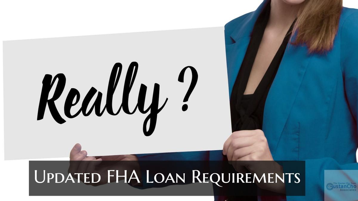 Updated FHA Loan Requirements