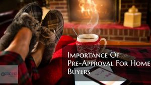 Importance Of Pre-Approval For Home Buyers And Sellers