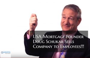 CEO Doug Schukar Of USA Mortgage Sells Company To Employees