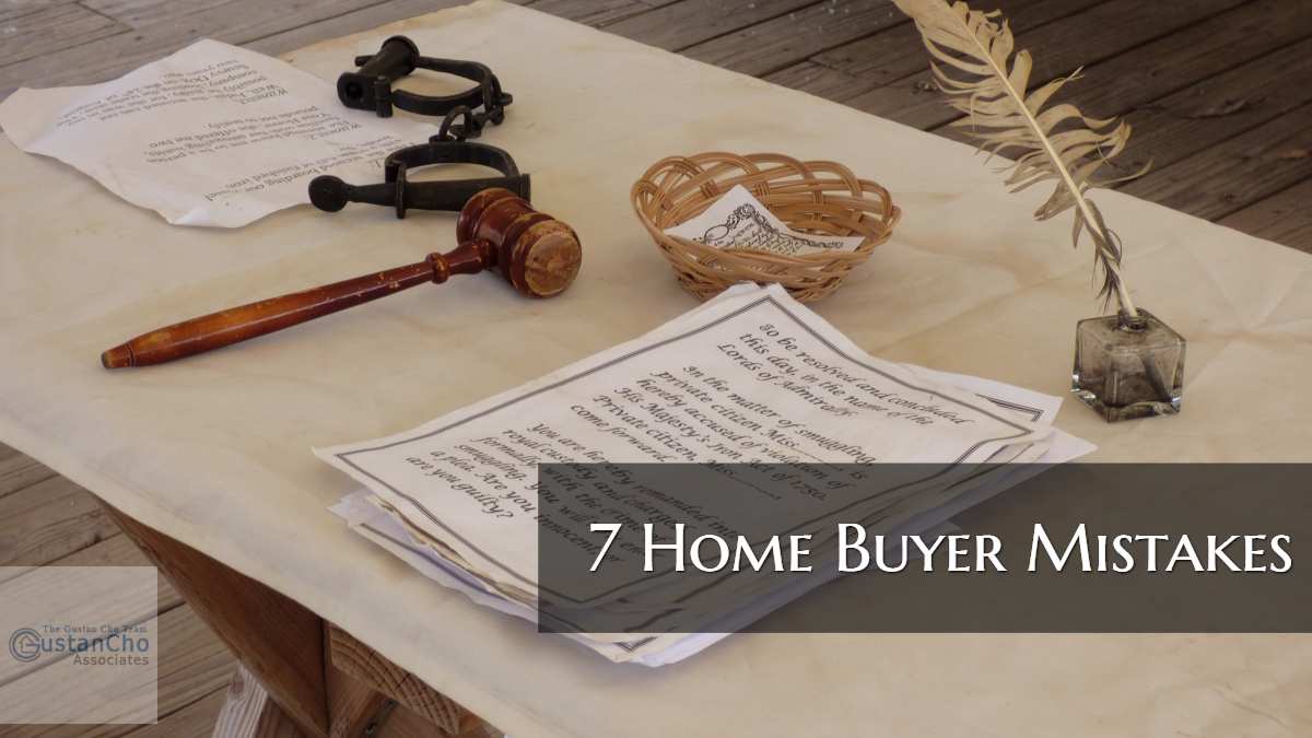 7 Home Buyer Mistakes