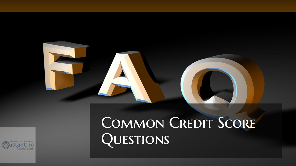 Common Credit Score Questions