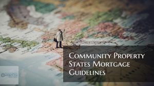 Community Property States Mortgage Guidelines On DTI