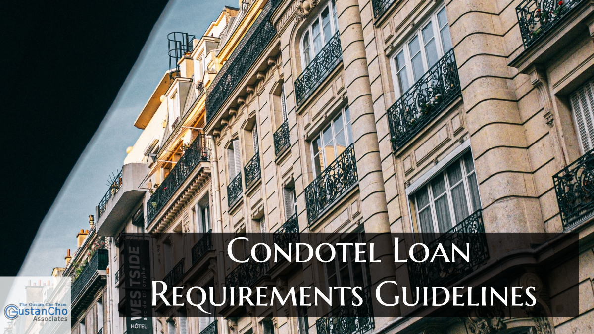 Condotel Loan Requirements Guidelines