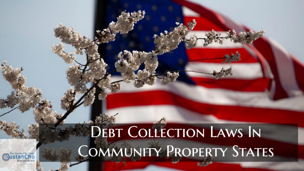 Debt Collection Laws In Community Property States