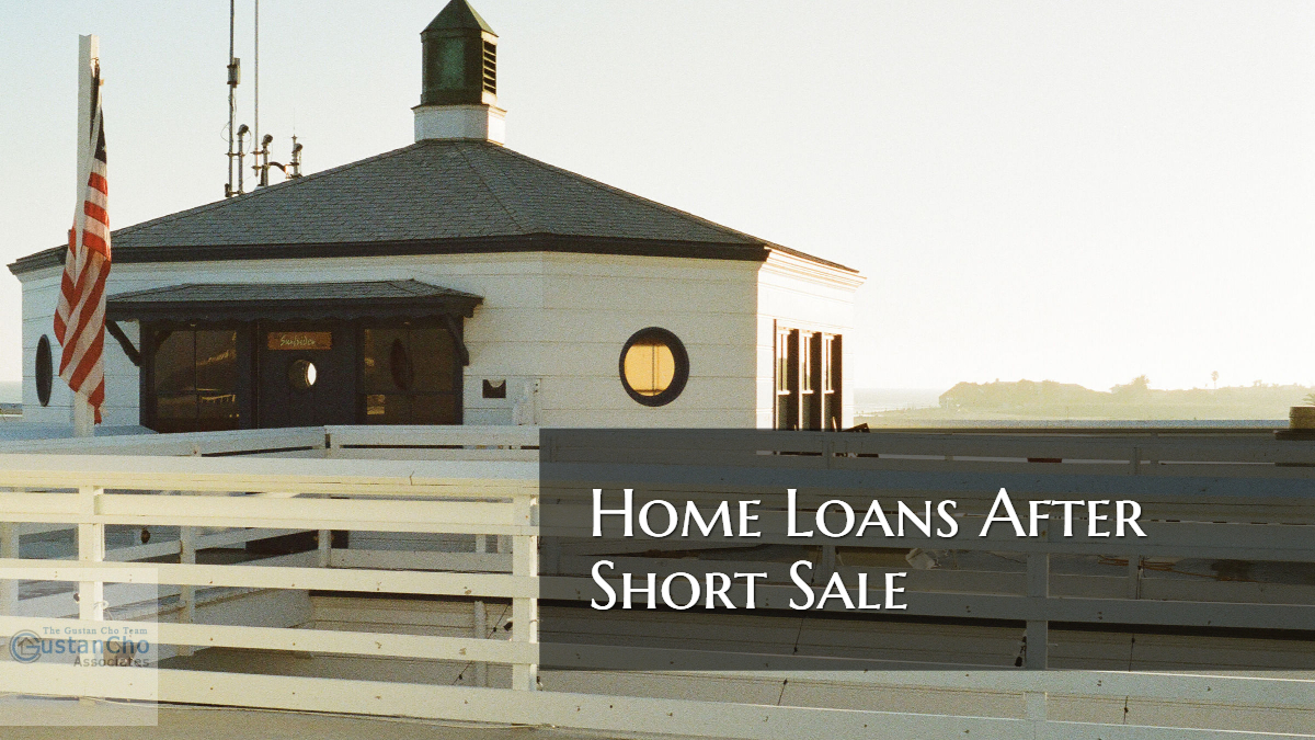 Home Loans After Short Sale