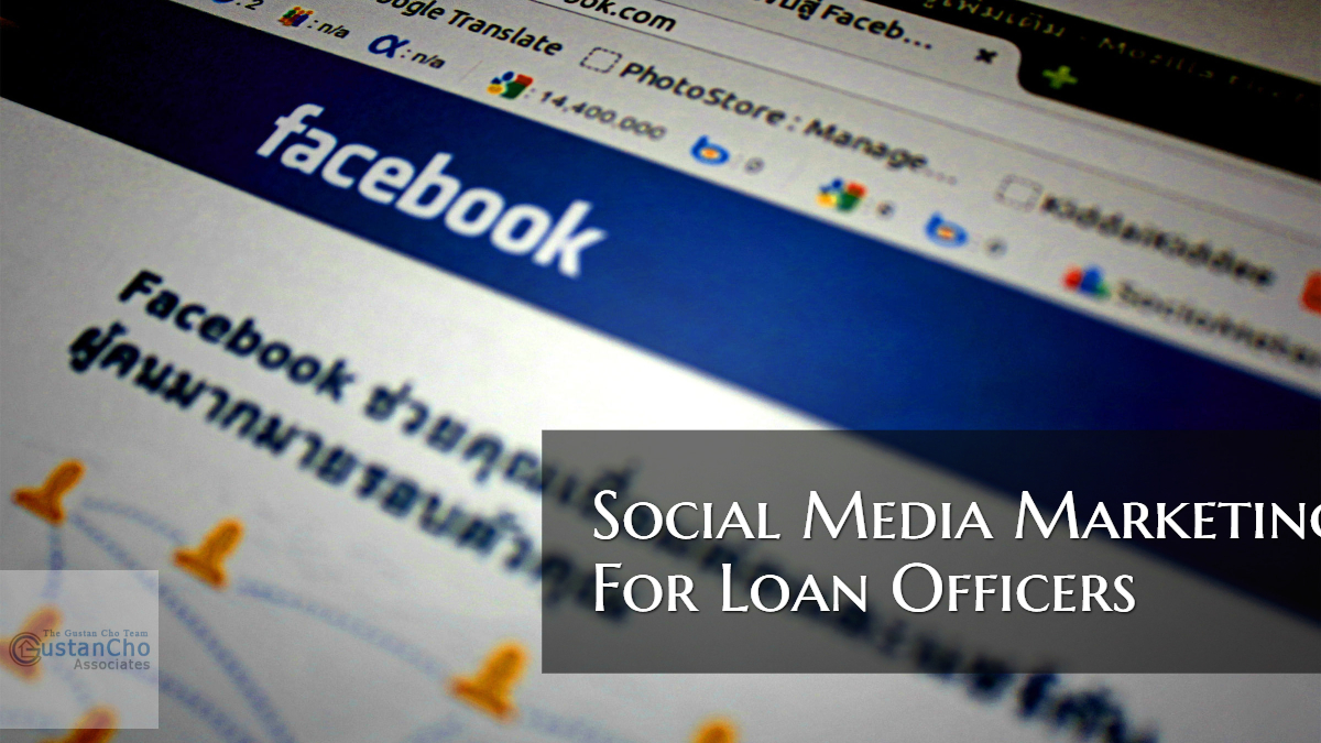 Social Media Marketing For Loan Officers