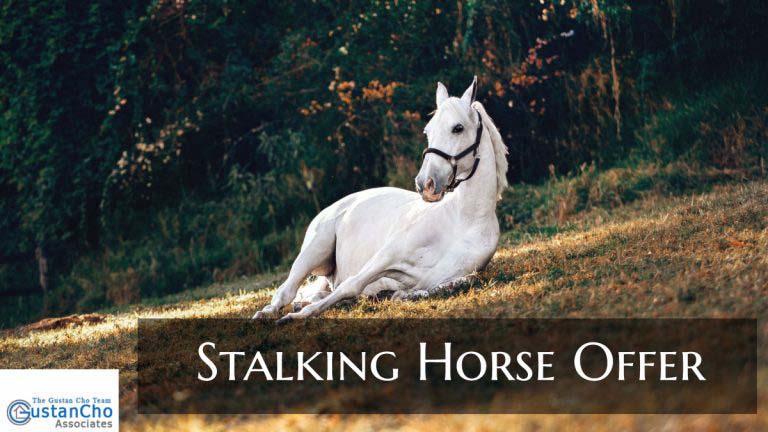 what-is-a-stalking-horse-offer-and-how-does-it-work