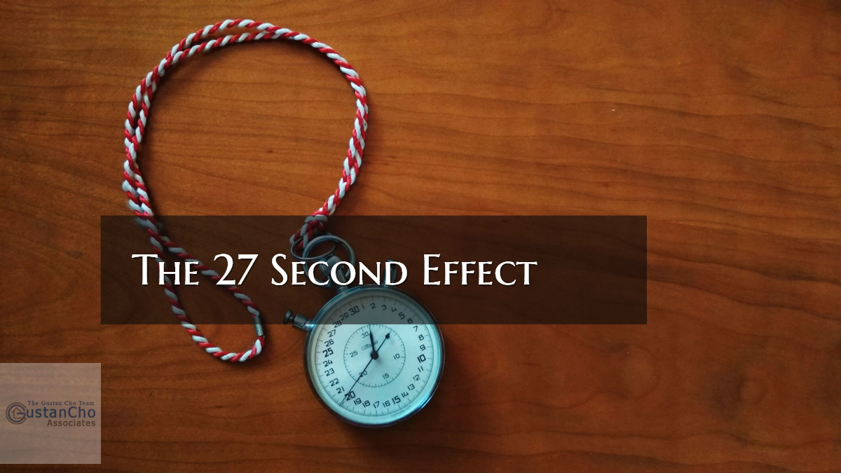 The 27 Second Effect