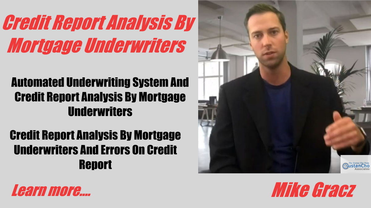 Credit Report Analysis By Mortgage Underwriters