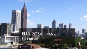 FHA 203k Rehab Loans Georgia Mortgage Guidelines