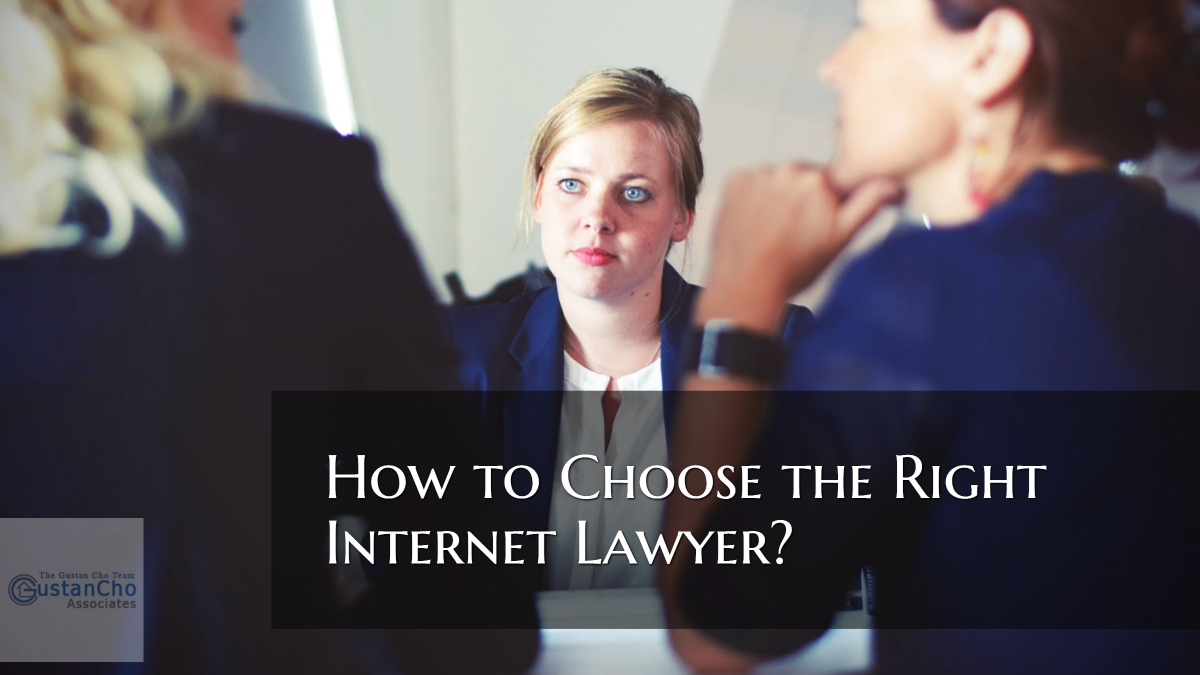 How to Choose the Right Internet Lawyer?