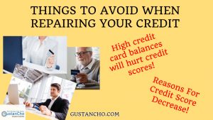 Things To Avoid When Repairing Your Credit To Qualify For Mortgage