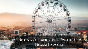 Buying Fixer Upper With FHA 203k Rehab Loan Program