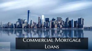 Guide To Commercial Mortgage Loans