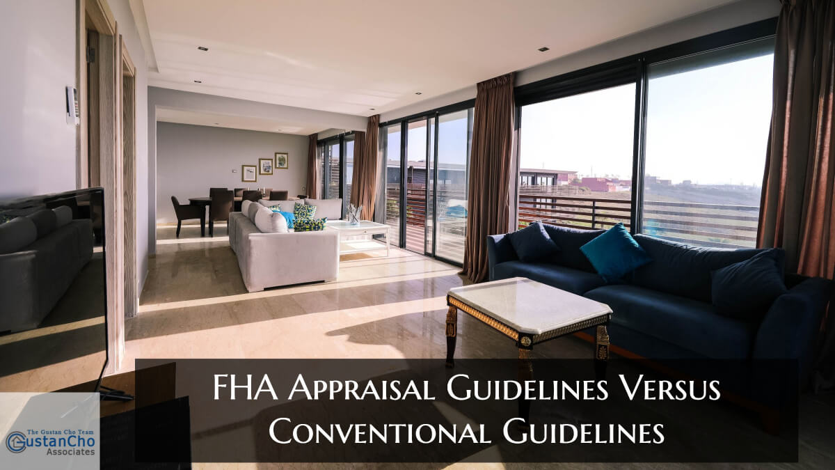 FHA Appraisal Guidelines Versus Conventional Guidelines