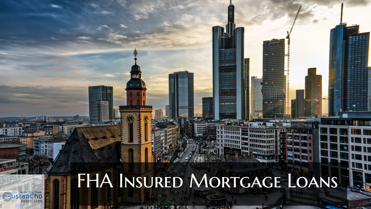 FHA Insured Mortgage Loans