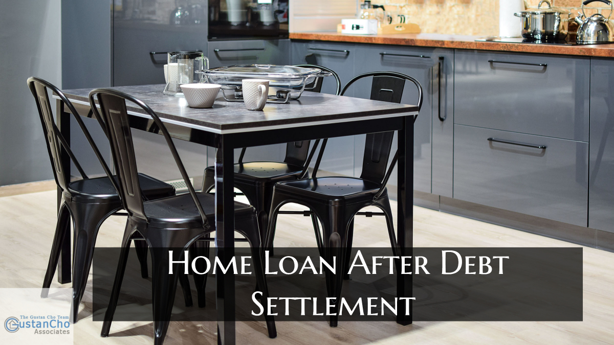 Home Loan After Debt Settlement