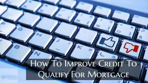 How To Improve Credit To Qualify For VA Loans
