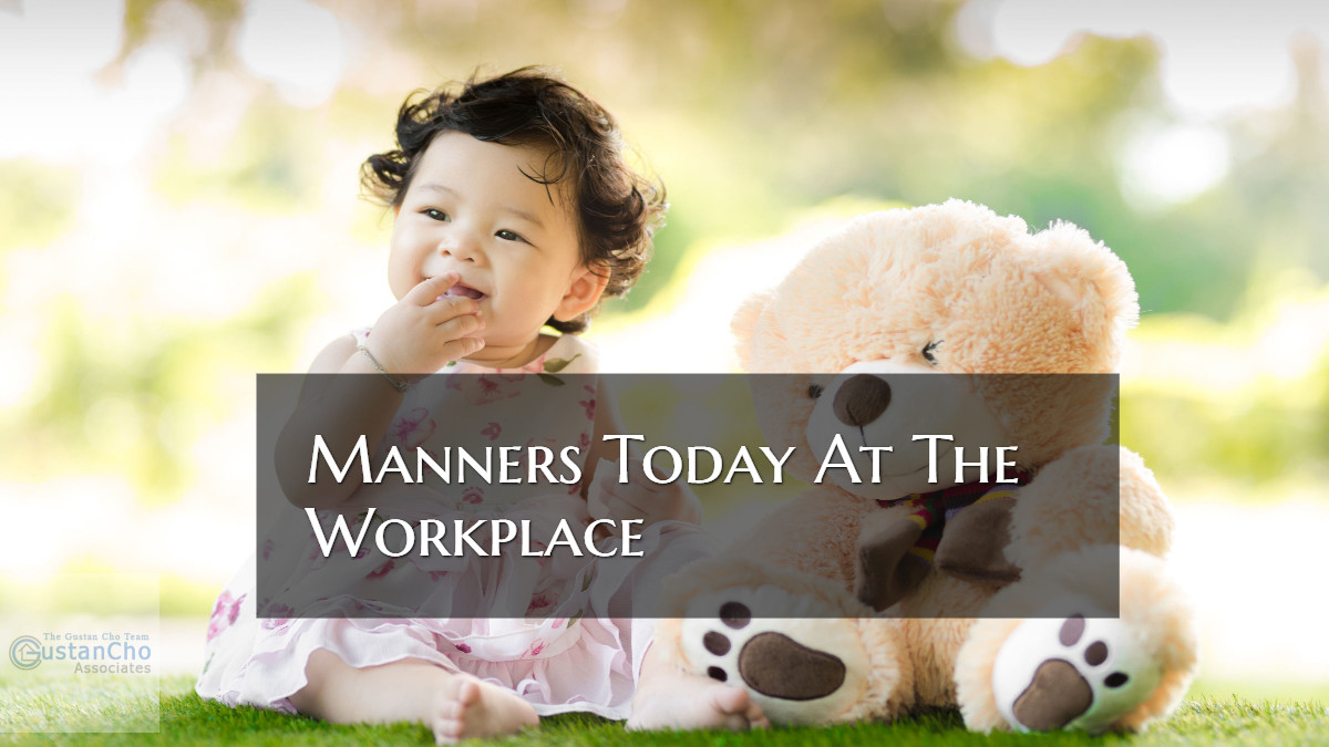 Manners Today At The Workplace