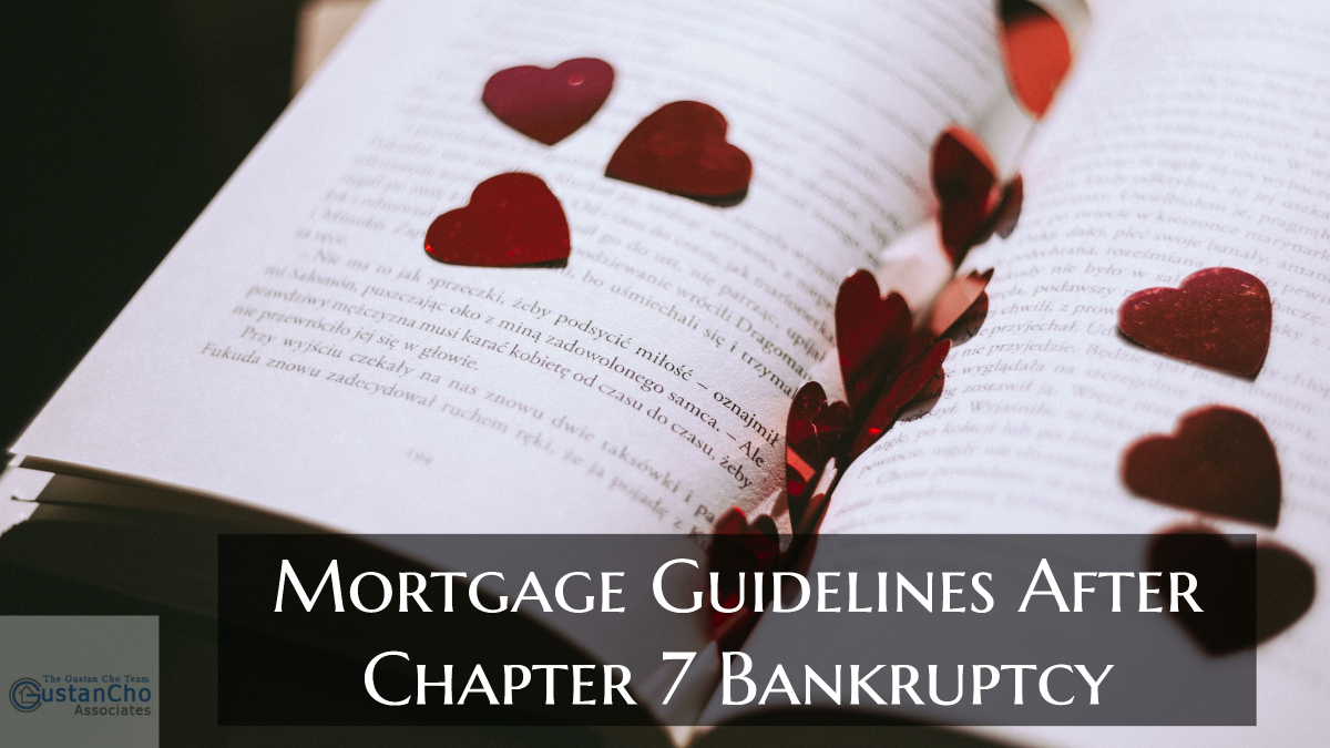 Mortgage Guidelines After Chapter 7 Bankruptcy
