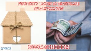 Property Taxes In Mortgage Qualification And How It Affects DTI