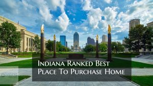 Indiana Home Purchase Ranked Best Place To Live