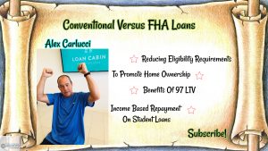 Pros And Cons On 97 LTV Conventional Versus FHA Loans