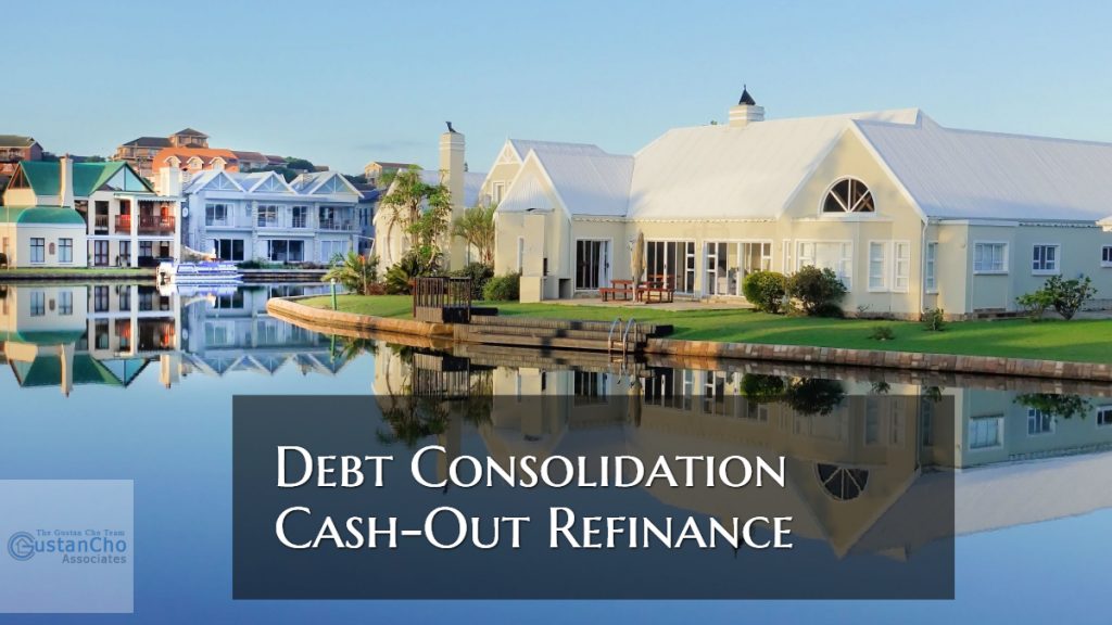 Debt Consolidation Cash-Out Refinance