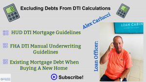 Excluding Debts From DTI Calculations On Debts Paid By Others