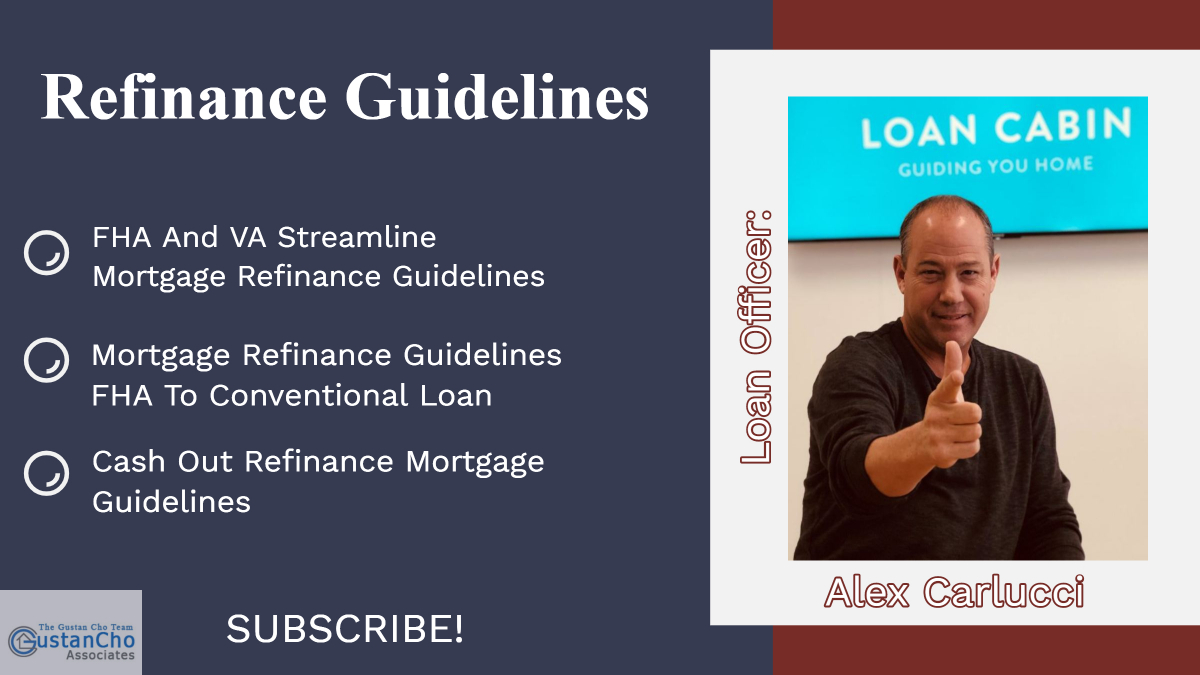 Mortgage Refinance Guidelines And Top Reasons And Benefits