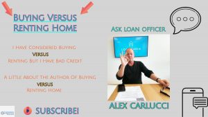Buying Versus Renting Home For First Time Home Buyers
