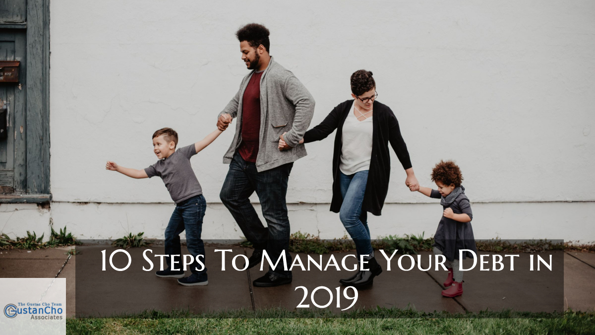 What are the 10 Steps To Manage Your Debt in 2019