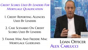 Credit Scores Used By Lenders For Mortgage Qualification