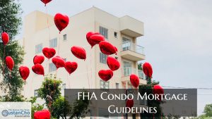 FHA Condo Mortgage Guidelines Versus Conventional Guidelines