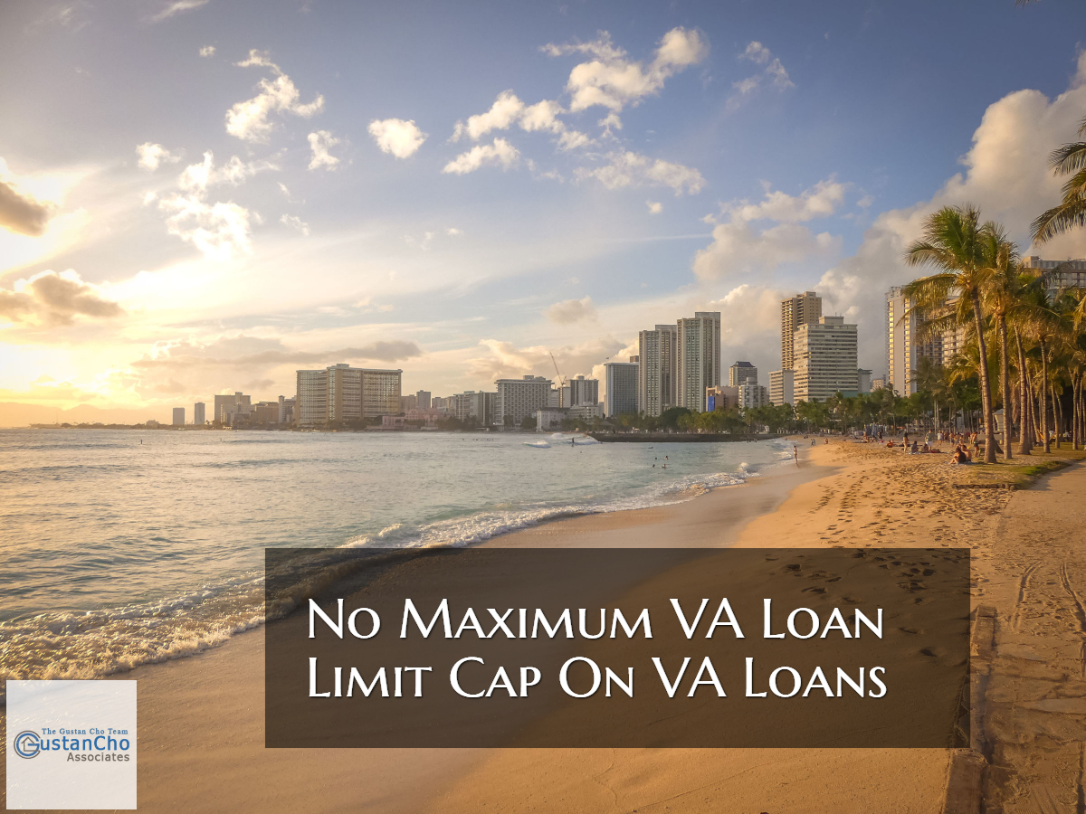 No Maximum VA Loan Limit Cap