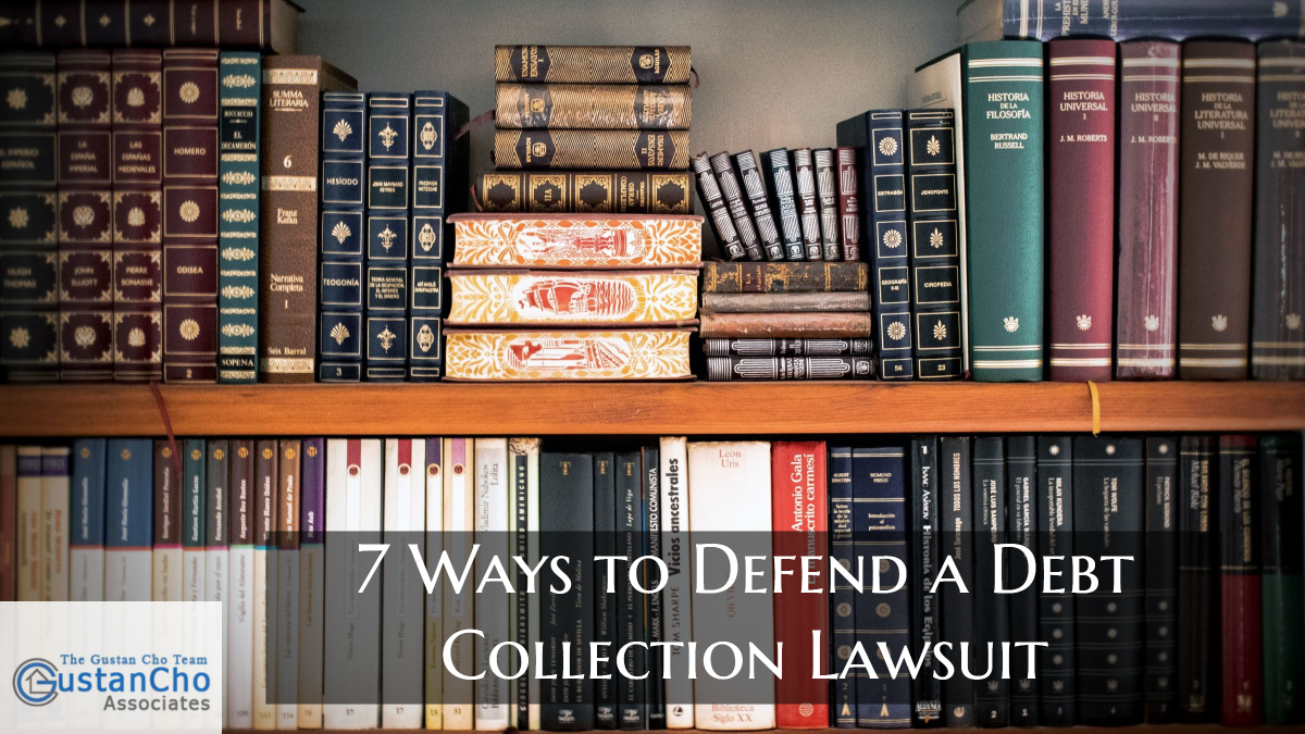 What are 7 Ways to Defend a Debt Collection Lawsuit