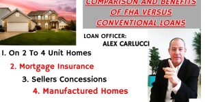 Benefits Of FHA Loans Versus Conventional Loans On Home Purchase