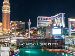Las Vegas Home Prices Hit All-Time High Since Recession