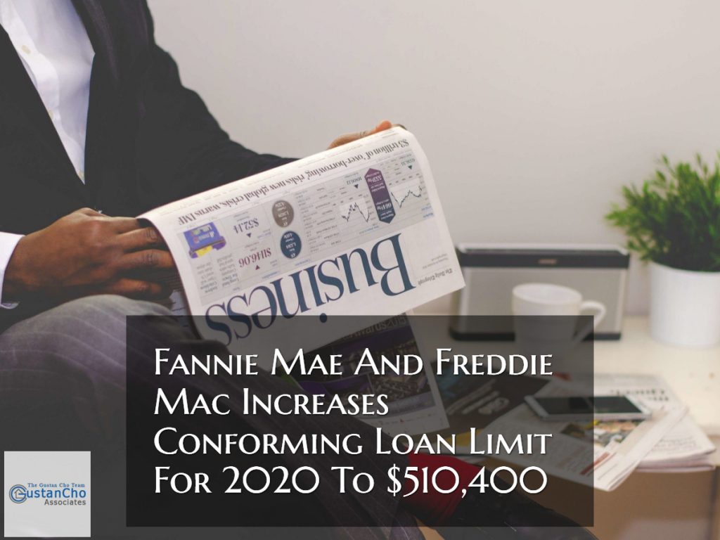 Fannie Mae And Freddie Mac Increases Conventional Loan Limit