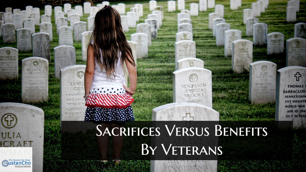 Sacrifices Versus Benefits By Veterans
