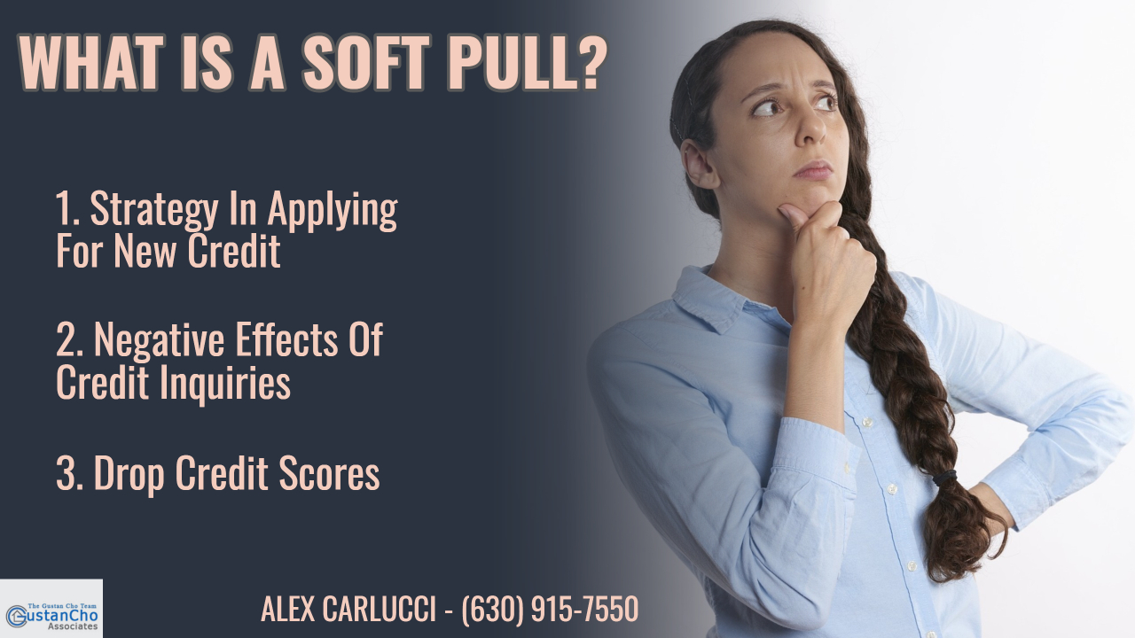 WHAT IS A SOFT PULL?