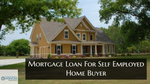 Mortgage Loan For Self Employed Home Buyer In Illinois