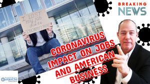 Coronavirus Impact On Jobs And American Businesses