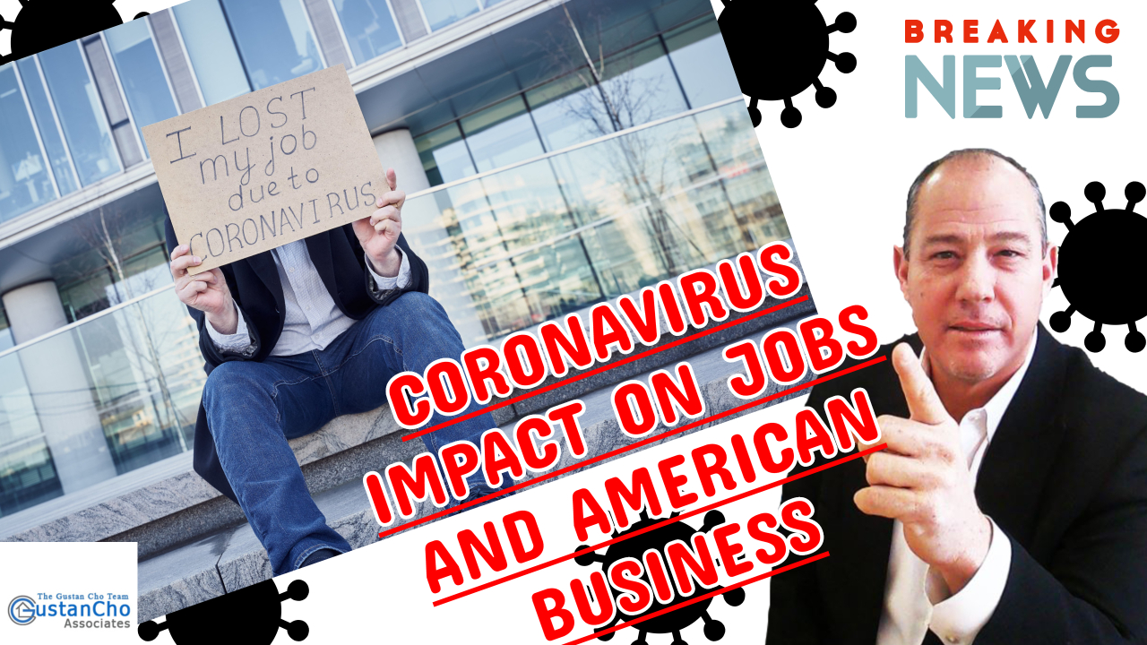 Coronavirus Impact On Jobs And American Businesses