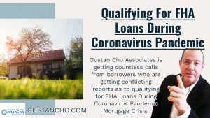 FHA Loans During Coronavirus Pandemic Mortgage Crisis