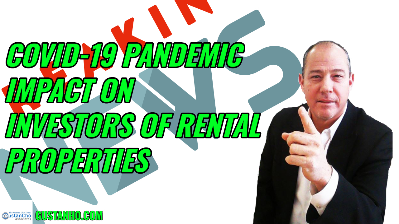 COVID-19 impact of a pandemic on investors in rental properties